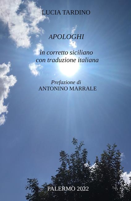 Apologhi. In corretto siciliano con traduzione italiana - Lucia Tardino - copertina
