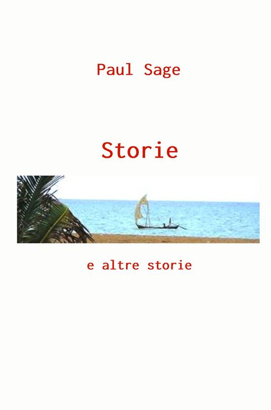 Storie e altre storie - Paul Sage - copertina
