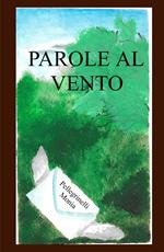 Parole al vento