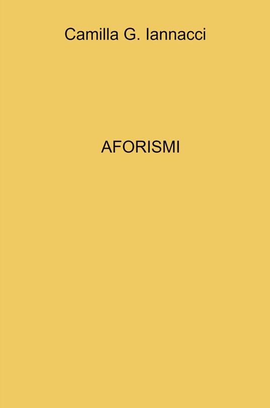Aforismi - Camilla G. Iannacci - copertina