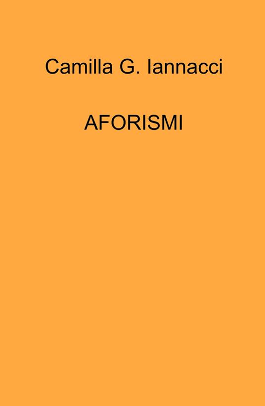 Aforismi - Camilla G. Iannacci - copertina