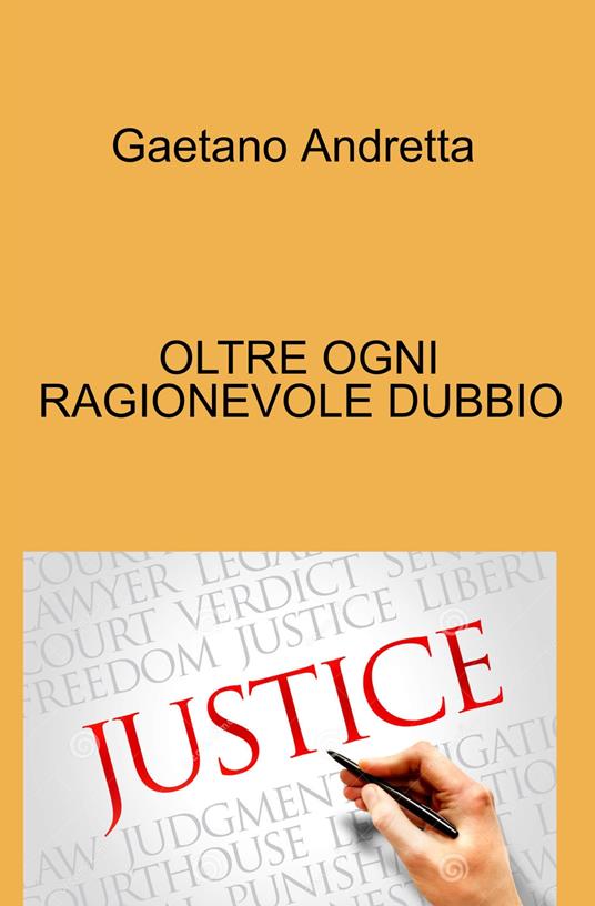 Oltre ogni ragionevole dubbio - Gaetano Andretta - copertina