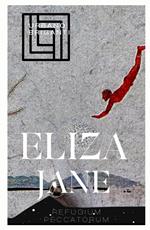 Eliza Jane. Refugium peccatorum