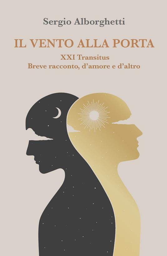 Il vento alla porta. XXI Transitus breve racconto, d'amore e d'altro - Sergio Alborghetti - ebook