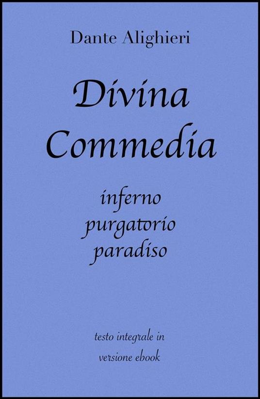 La Divina Commedia - Dante Alighieri - ebook