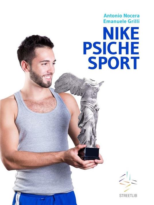 Nike psiche sport - Emanuele Grilli,Antonio Nocera - ebook