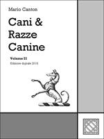 Cani & razze canine. Vol. 2