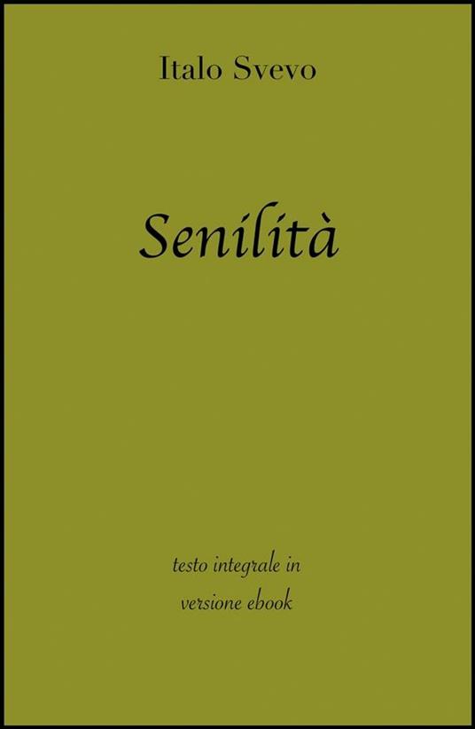 Senilità - Italo Svevo - ebook