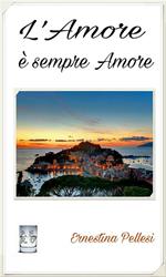 L' amore è sempre amore
