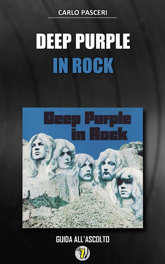 Deep Purple - In Rock (Dischi da leggere) - Carlo Pasceri - ebook