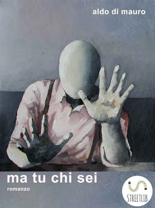 Ma tu chi sei - Aldo Di Mauro - ebook