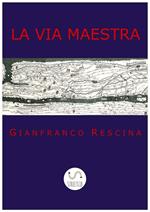 La via maestra