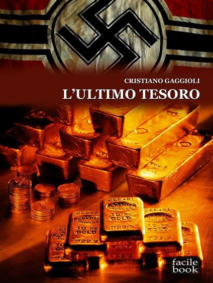 L'ultimo tesoro - Cristiano Gaggioli - ebook