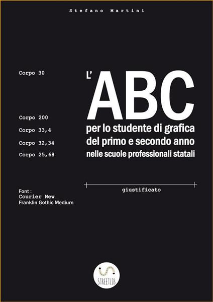L' ABC per lo studente di grafica del primo e secondo anno nelle scuole professionali statali - Stefano Martini - ebook
