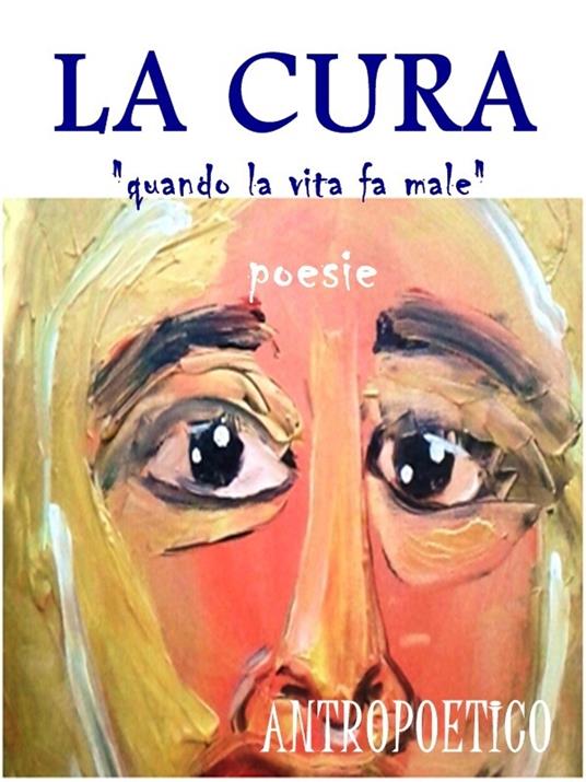 La cura - Antropoetico - ebook