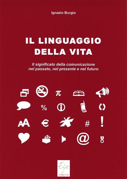 Il linguaggio della vita - Ignazio Burgio - ebook