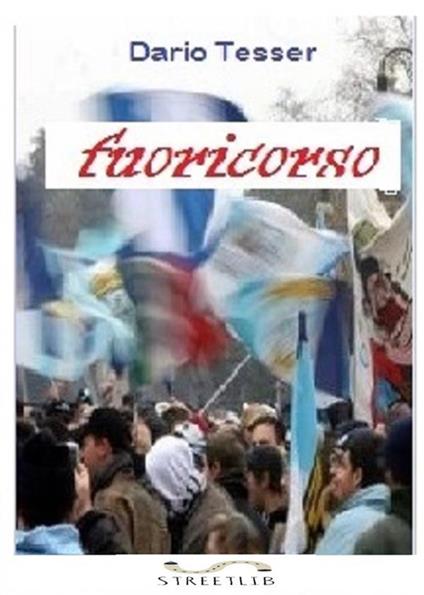 Fuoricorso - Dario Tesser - ebook