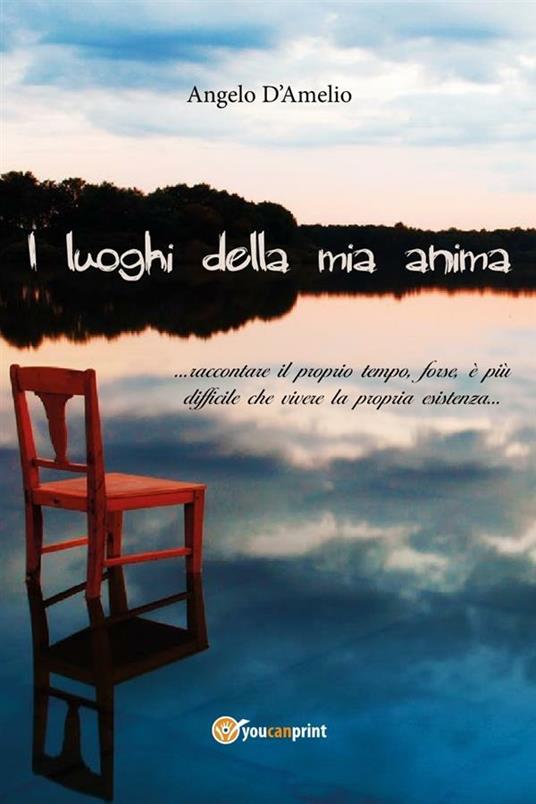 I luoghi della mia anima - Angelo D'Amelio - ebook
