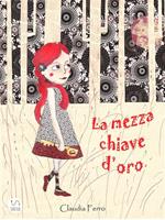 La mezza chiave d'oro