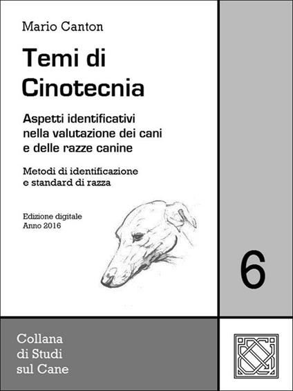 Temi di cinotecnica. Vol. 6 - Mario Canton - ebook