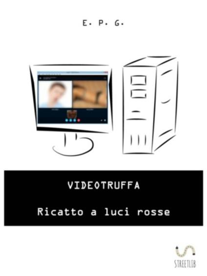Video truffa - E.p.g. - ebook