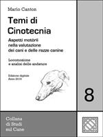 Temi di cinotecnica. Vol. 8: Temi di cinotecnica