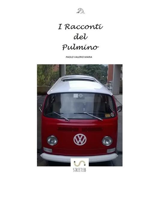 I racconti del pulmino - Paolo Valerio Maria - ebook