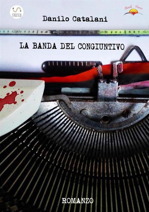 La banda del congiuntivo - Danilo Catalani - copertina