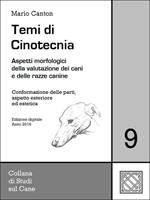 Temi di cinotecnica. Vol. 9: Temi di cinotecnica