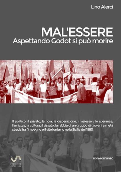 Mal'essere (Aspettando Godot si può morire) - Lino Alerci - copertina