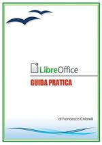 LibreOffice. Guida pratica