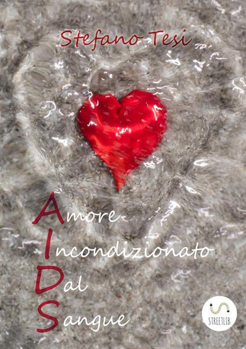 Amore incondizionato dal sangue - Stefano Tesi - copertina
