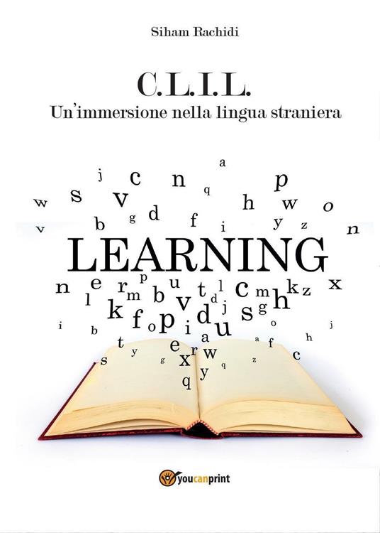 C.L.I.L. Un'immersione nella lingua straniera - Siham Rachidi - copertina