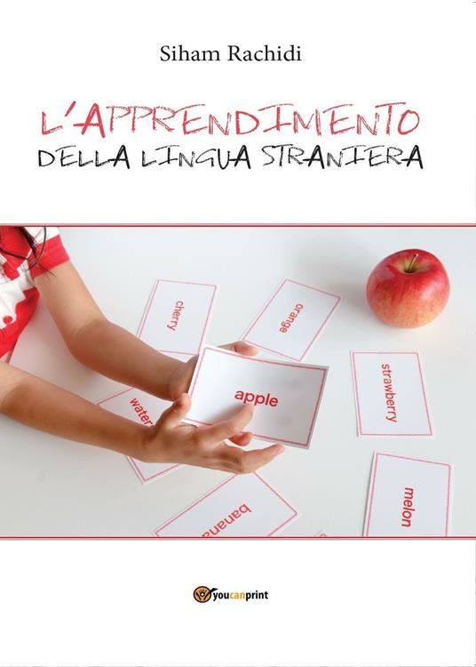 L' apprendimento della lingua straniera - Siham Rachidi - copertina