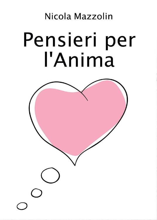 Pensieri per l'anima - Nicola Mazzolin - copertina