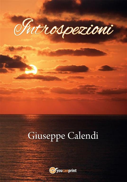 Introspezioni - Giuseppe Calendi - ebook