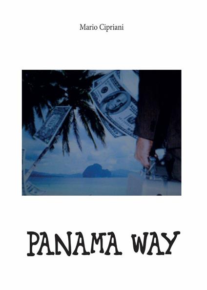 Panama way - Mario Cipriani - copertina