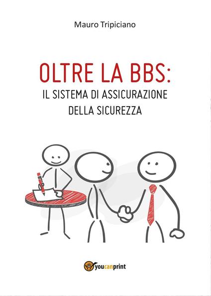 Oltre la BBS: il sistema di assicurazione della sicurezza - Mauro Tripiciano - copertina