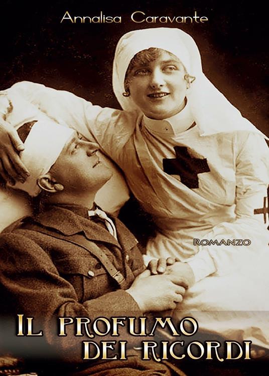 Il profumo dei ricordi - Annalisa Caravante - copertina
