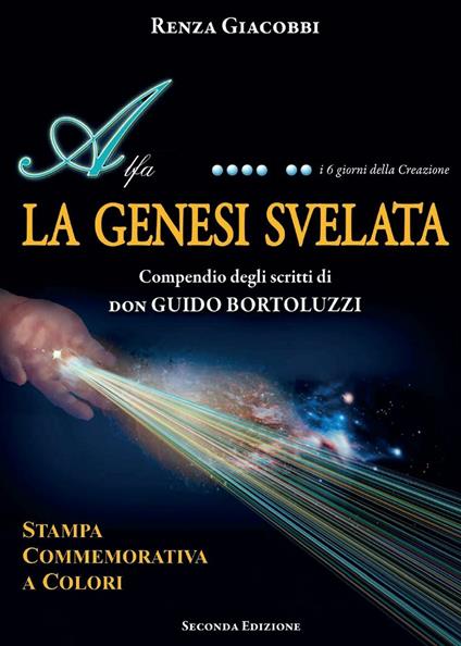 La genesi svelata. Compendio degli scritti di don Guido Bortoluzzi - copertina