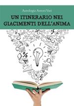Un itinerario nei giacimenti dell'anima
