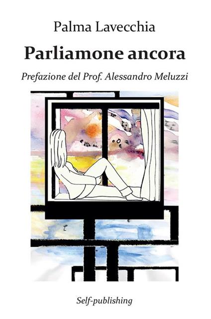 Parliamone ancora - Palma Lavecchia - ebook