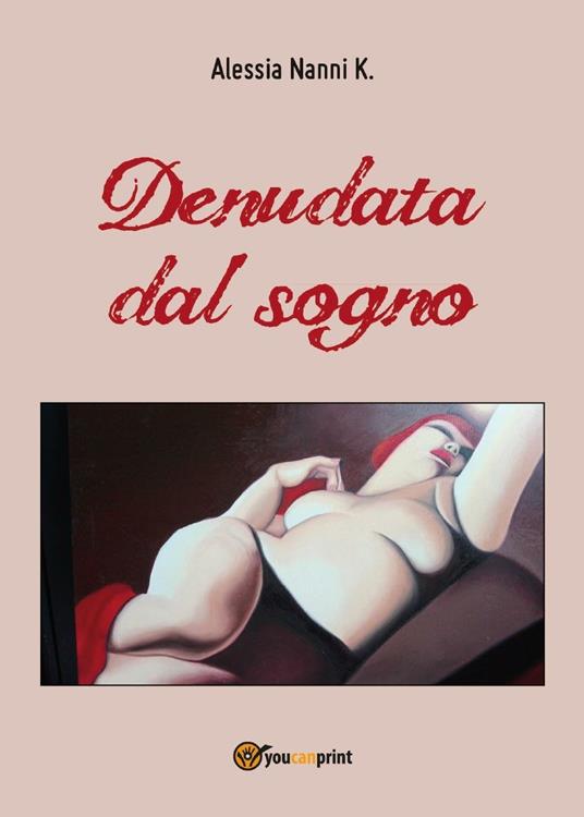 Denudata dal sogno - Alessia Nanni K. - copertina