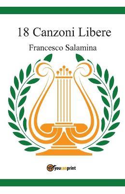 18 canzoni libere - Francesco Salamina - copertina