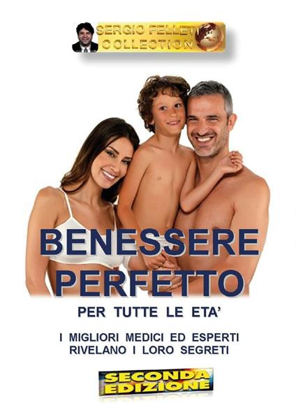 Benessere perfetto - Sergio Felleti - copertina