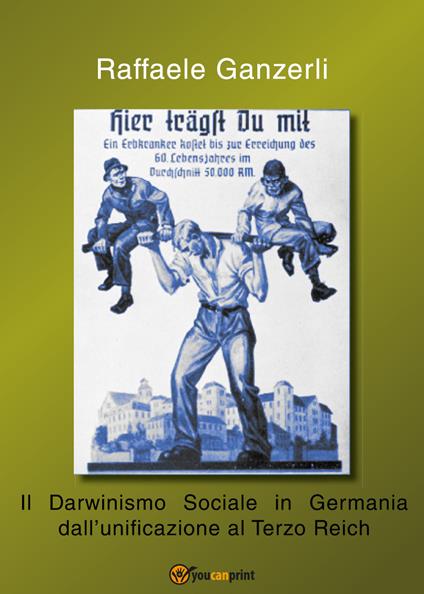 Il darwinismo sociale in Germania dall'unificazione al Terzo Reich - Raffaele Ganzerli - copertina