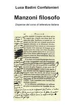 Manzoni filosofo. Dispense del corso di letteratura italiana