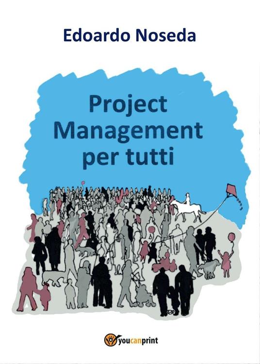 Project management per tutti - Edoardo Noseda - copertina