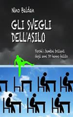 Gli svegli dell'asilo