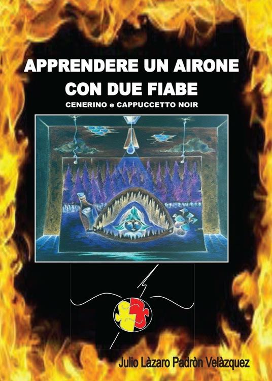 Apprendere un airone con due fiabe - Julio L. Padròn Velàzquez - copertina